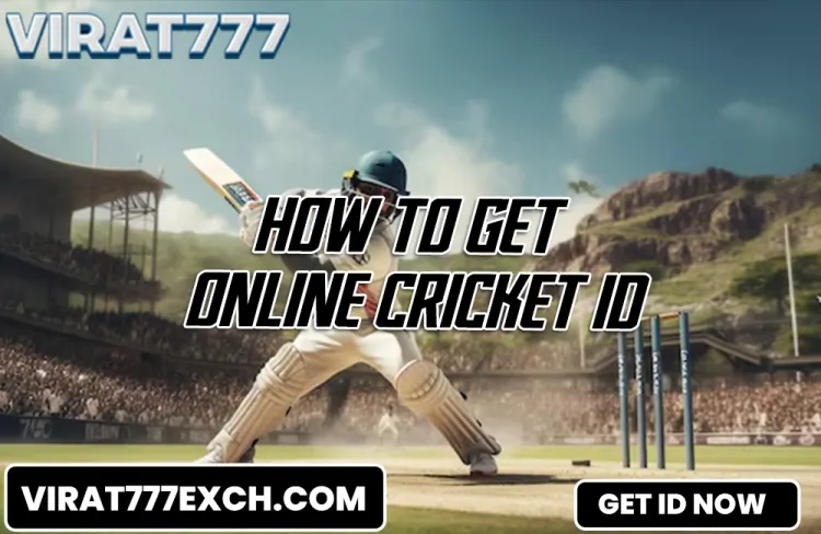 Online Cricket ID: Virat777 ID to Access Online Cricket ID to Bet and Win Big