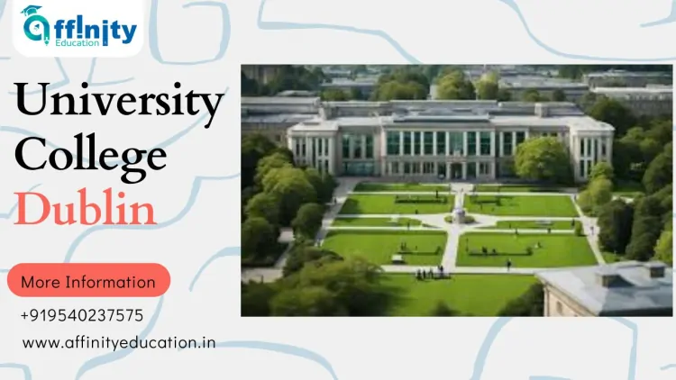 University College Dublin | Ranking, Courses and  Admission 2024-25...