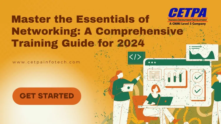 Master the Essentials of Networking: A Comprehensive Training Guide for 2024