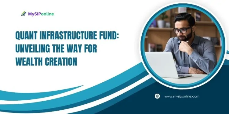 Quant Infrastructure Fund: Unveiling the Way for Wealth Creation