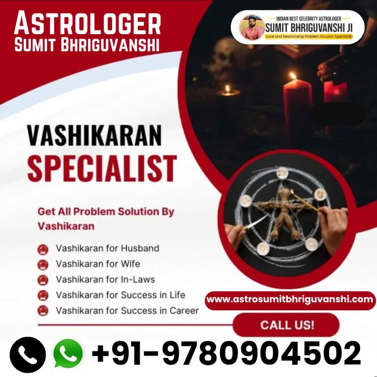 How to Choose the Best Vashikaran Specialist in Bangalore for Your Needs