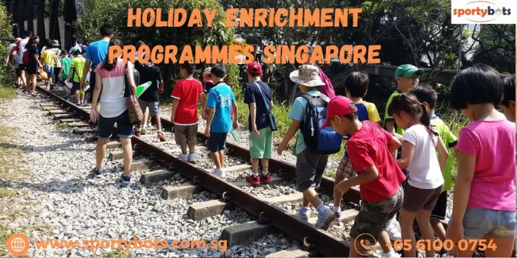 Why Needs Best Holiday Enrichment Programmes In Singapore For Your Kids