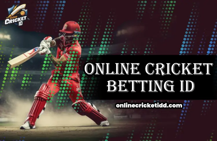 Online cricket betting ID:To enjoy your cricket journey